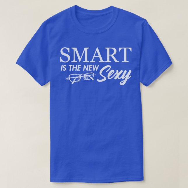 Nerd Glass Smart is the new sexy T-Shirt (Design Front)