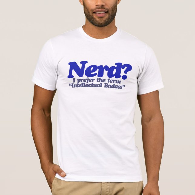 Nerd Humour T-Shirt (Front)