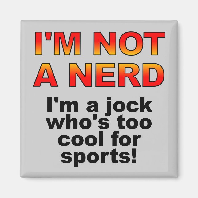 Nerd Jock Funny Fridge Magnet Refrigerator (Front)