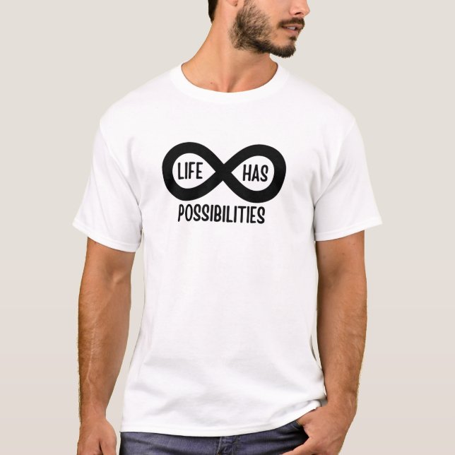 Nerd Mathematics Life Has Possibilities T-Shirt (Front)