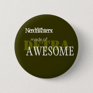 Nerdfighter Made of Awesome - Cust... - Customized 2 Inch Round Button