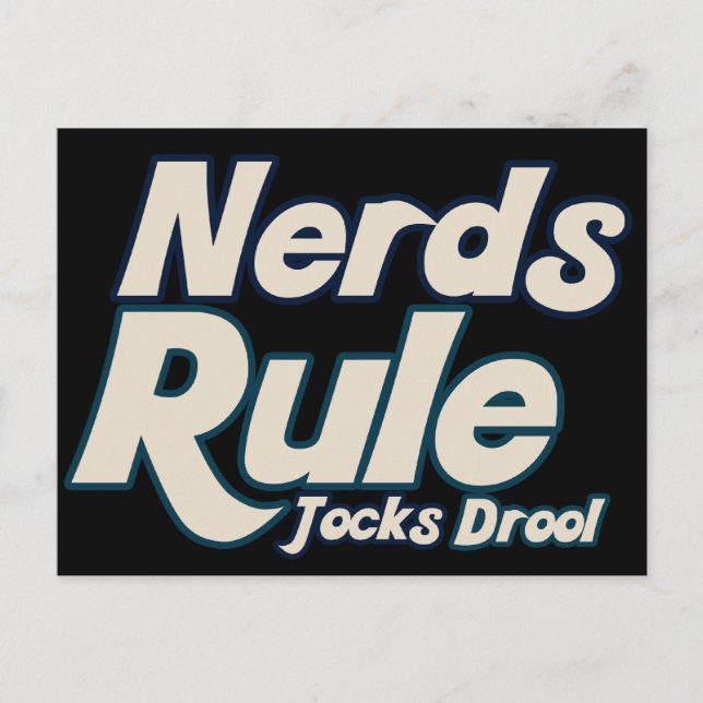 Nerds Rule Jocks Drool Postcard (Front)
