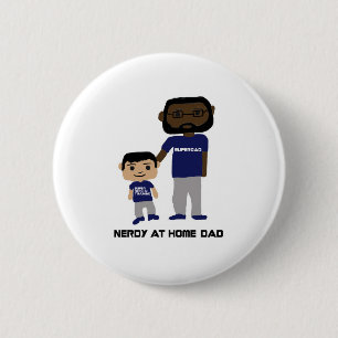 Nerdy at Home Dad Button
