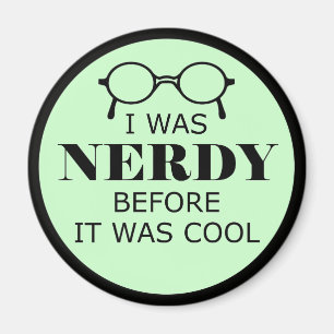 Nerdy Avant C'Était Le Magnet Cool