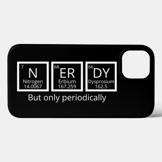 Nerdy But Only Periodically Humour Periodic Table Case-Mate iPhone Case (Back (Horizontal))