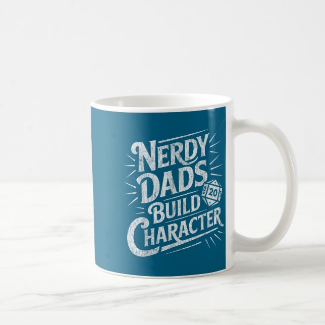 Nerdy Dads Build Character Father Humor  Coffee Mug (Right)