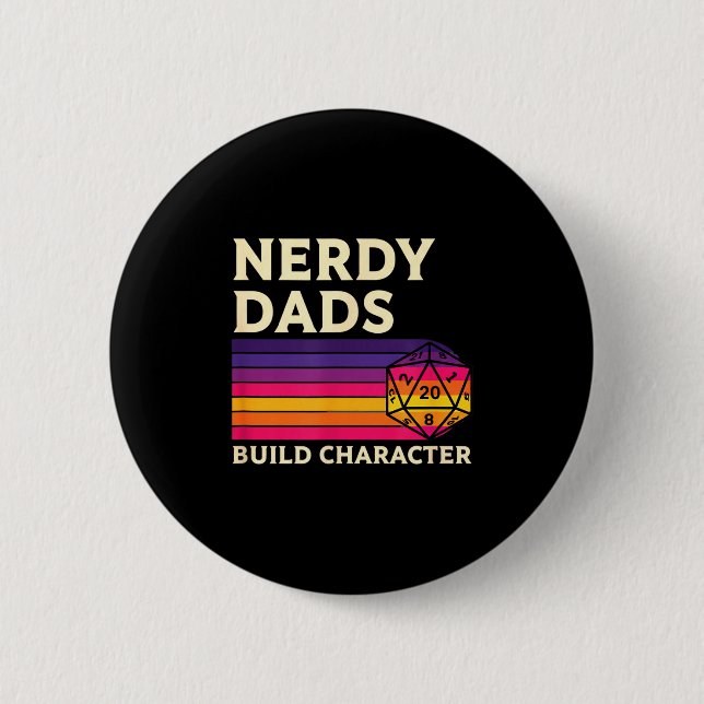Nerdy Dads Build Character, Retro Tabletop Rpg Fat 2 Inch Round Button (Front)