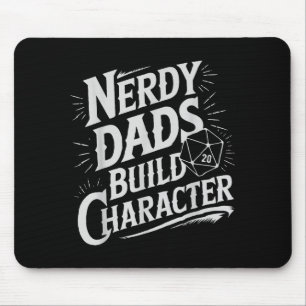 Nerdy Dads Build Character Rpg Dice Father Humor  Mouse Pad