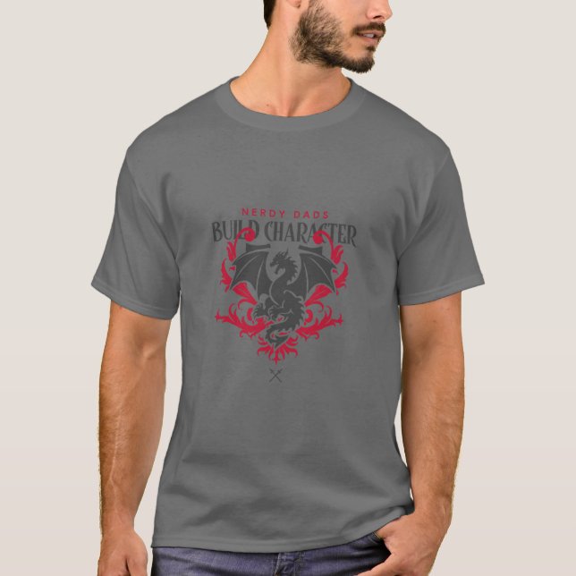 Nerdy Dads Build Character T-Shirt (Front)