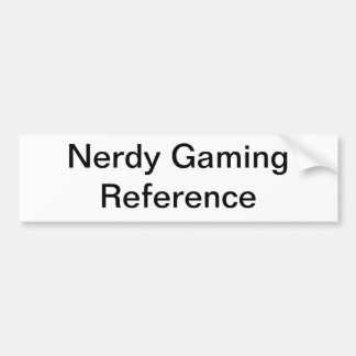 Nerdy Gamer Generic Bumper Sticker