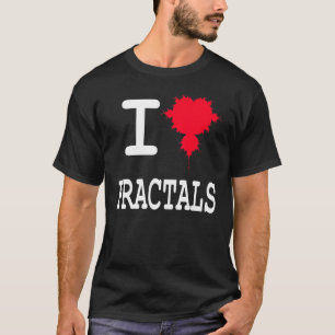 Nerdy I Love Fractals Mandelbrot Chaos Physics Mat T-Shirt