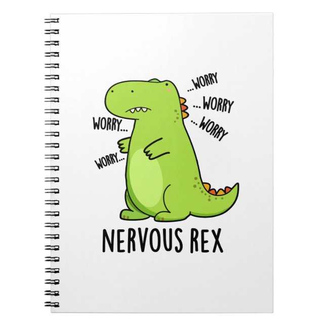 Nervous Rex Funny Dinosaur TRex Pun Notebook (Front)