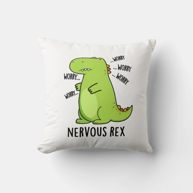 Nervous Rex Funny Dinosaur TRex Pun Throw Pillow (Front)