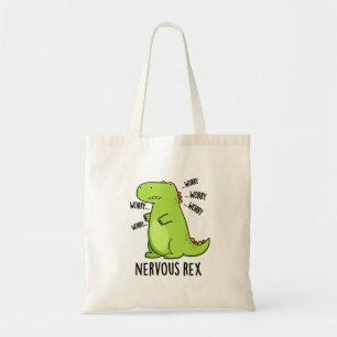 Nervous Rex Funny Dinosaur TRex Pun Tote Bag