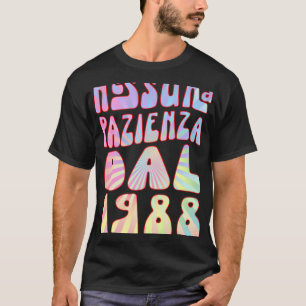 Nessuna Pazienza Dal 1988 35 Ani Compleanno Retrò T-Shirt