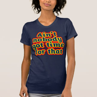 N'est personne heure obtenue pour ce T-shirt
