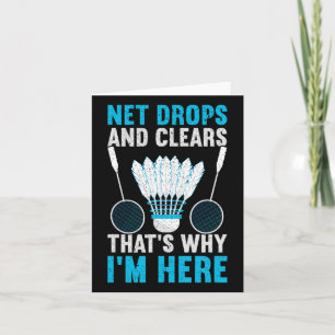 Net Drops And Clears That's Why I'm Here Funny Dmi Card