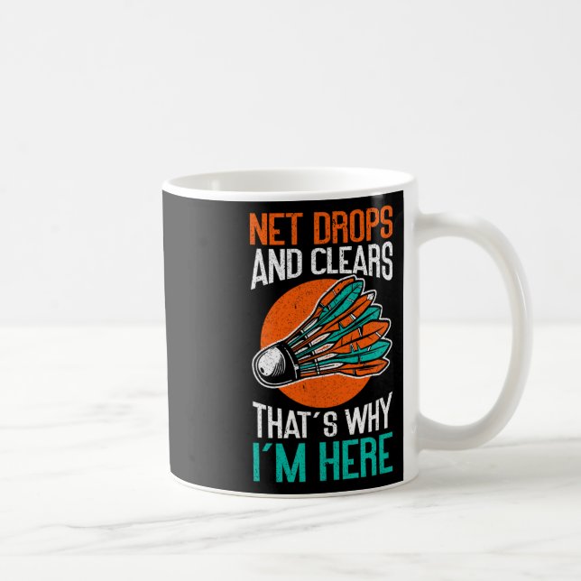 Net Drops And Clears That's Why I'm Here Funny Dmi Coffee Mug (Right)