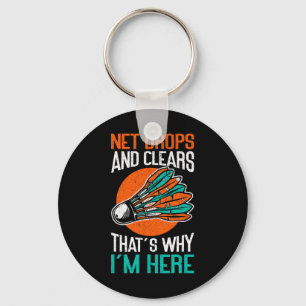 Net Drops And Clears That's Why I'm Here Funny Dmi Keychain