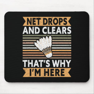 Net Drops And Clears That's Why I'm Here Funny Dmi Mouse Pad