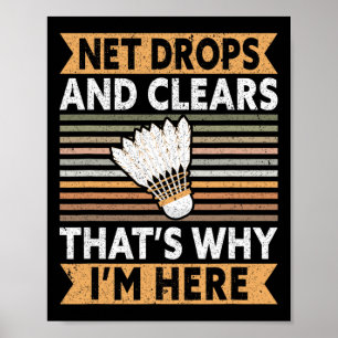 Net Drops And Clears That's Why I'm Here Funny Dmi Poster