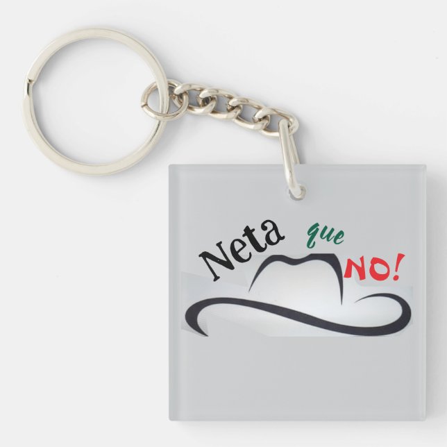 Neta que No! Keychain (Front)