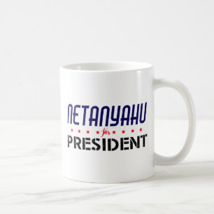Netanyahu for President Coffee Mug