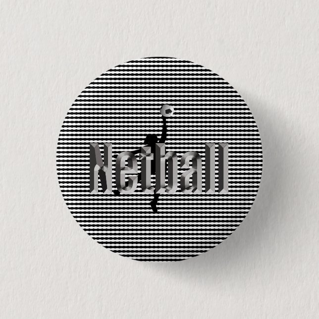 Netball The Game, Round Badge 1 Inch Round Button (Front)