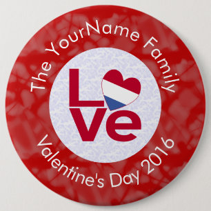 Netherlander Red LOVE Flag Personalized 6 Inch Round Button