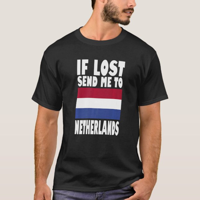 Netherlands Flag Design  If lost send me to Nether T-Shirt (Front)