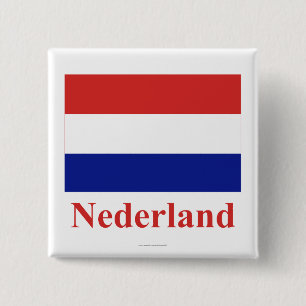 Netherlands Flag with Name in Dutch 2 Inch Square Button