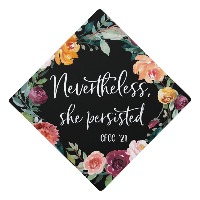 Netherless She Persisted | Graduation Cap (Front)