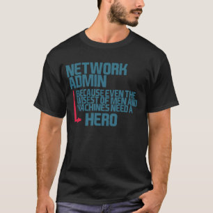 network, admin T-Shirt