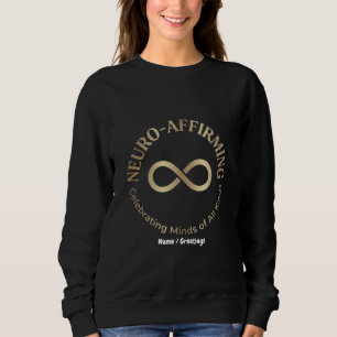 Neuro Affirming Rainbow Infinity Art Neurodiverse Sweatshirt