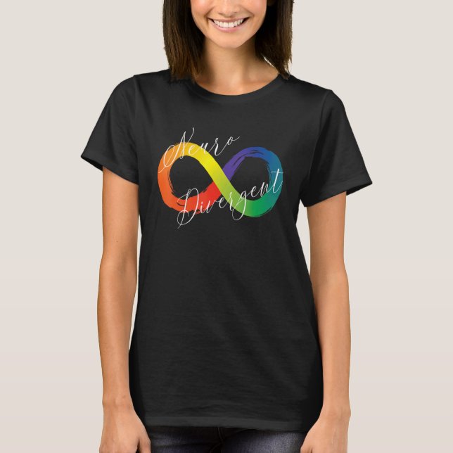 Neuro Divergent Infinity Symbol Spectrum Autism Aw T-Shirt (Front)