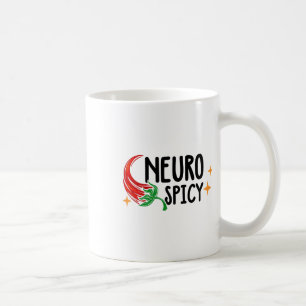 Neuro Spicy Neurodiversity - Adhd - Autism Awarene Coffee Mug