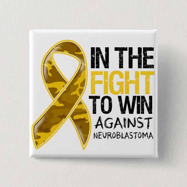 Neuroblastoma Cancer - Fight To Win 2 Inch Square Button (Front)
