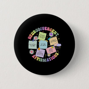 Neurodivergent Affirmations Autism Awareness Under 2 Inch Round Button