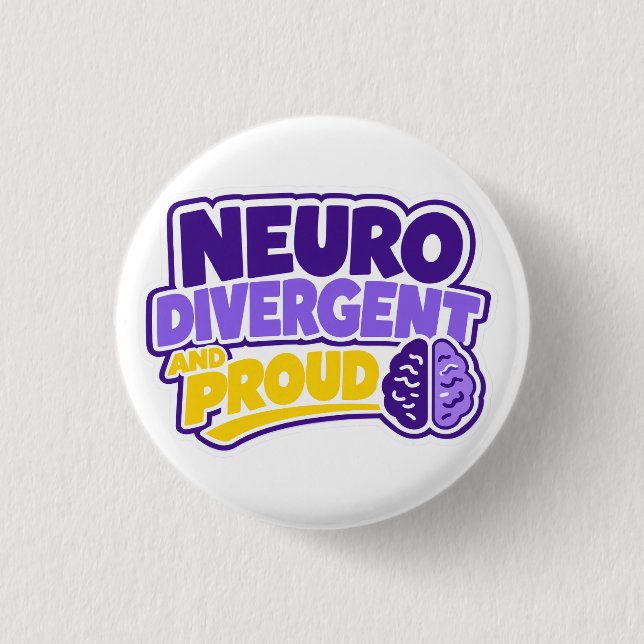 Neurodivergent and Proud Brain 1 Inch Round Button (Front)