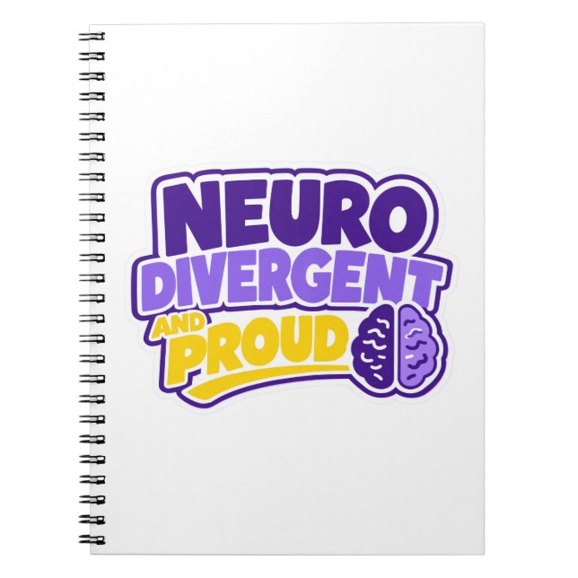 Neurodivergent and Proud Brain  Notebook (Front)