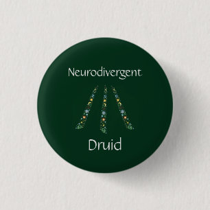 Neurodivergent Druid 1 Inch Round Button