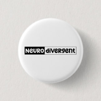 Neurodivergent | Neurodiversity Awareness 1 Inch Round Button