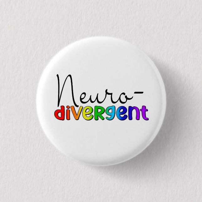 Neurodivergent | Neurodiversity Awareness Rainbow 1 Inch Round Button (Front)
