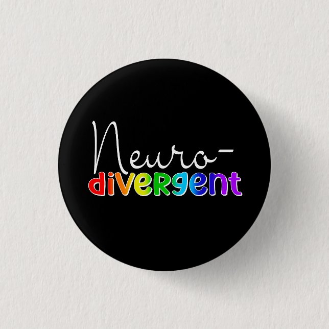 Neurodivergent | Neurodiversity Awareness Rainbow 1 Inch Round Button (Front)