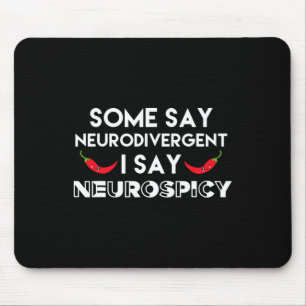 Neurodivergent Neurospicy Adhd Fun Neurodiversity Mouse Pad