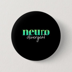 Neurodivergent Pride For Autism Adhd And Asd Aware 2 Inch Round Button