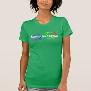 NeuroDivergent Rainbow Infinity Shirt