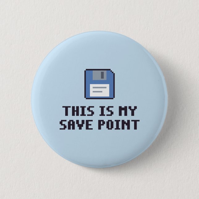 Neurodivergent Save Point Button (Front)