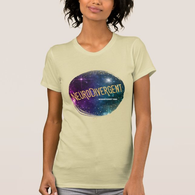 NeuroDivergent Space Shirt (Front)