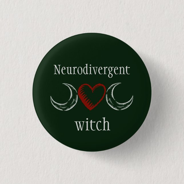 Neurodivergent witch 1 inch round button (Front)